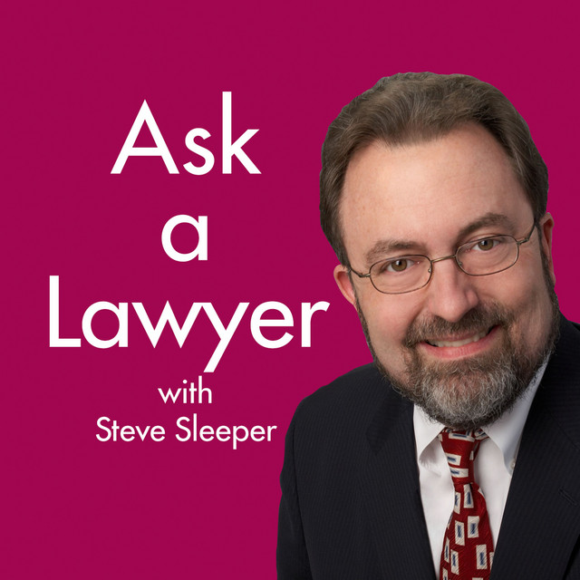 Attorney Roberto Yranela on Ask a Lawyer Podcast with Steve Sleeper